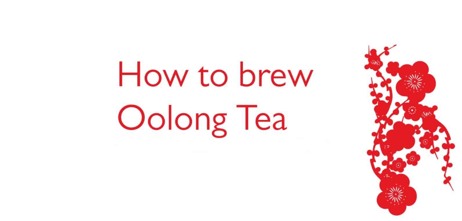 Oolong Tea Benefits, Interactions and Uses (UPDATE Jul 2018) 14 Things You Need to Know