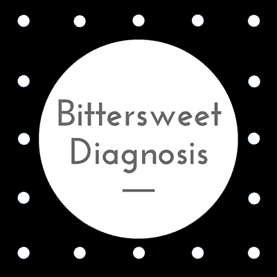 Bittersweet Diagnosis 